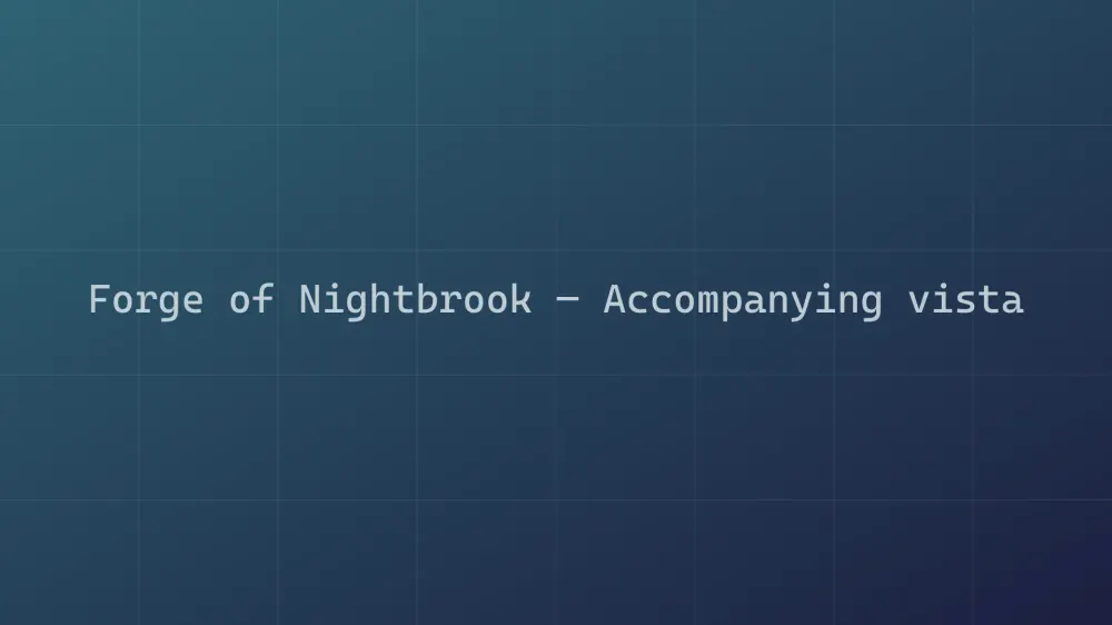 Forge of Nightbrook — Image 2
