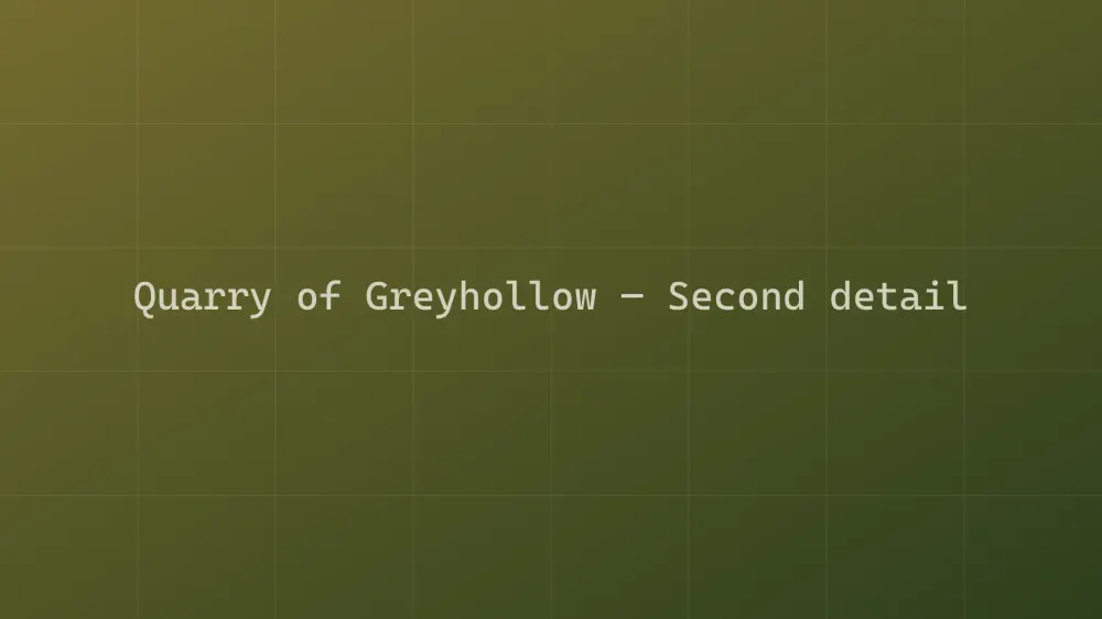 Quarry of Greyhollow — Image 5