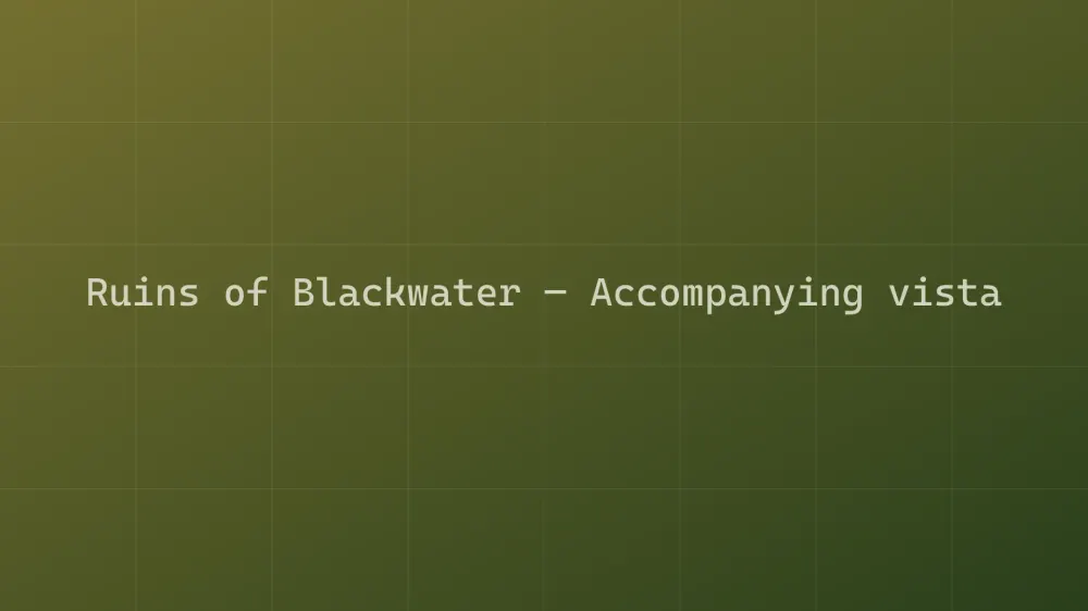 Ruins of Blackwater — Image 2