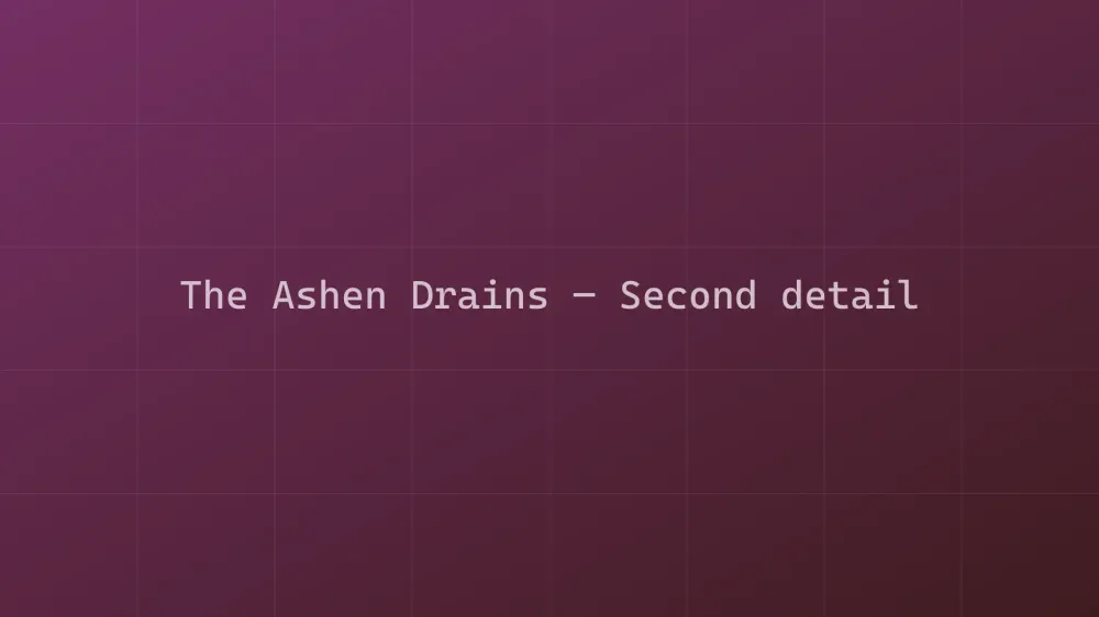 The Ashen Drains — Image 5