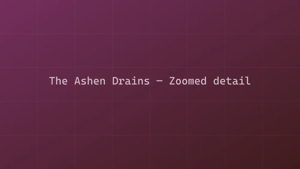 The Ashen Drains — Image 1