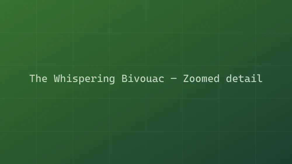 The Whispering Bivouac — Image 1