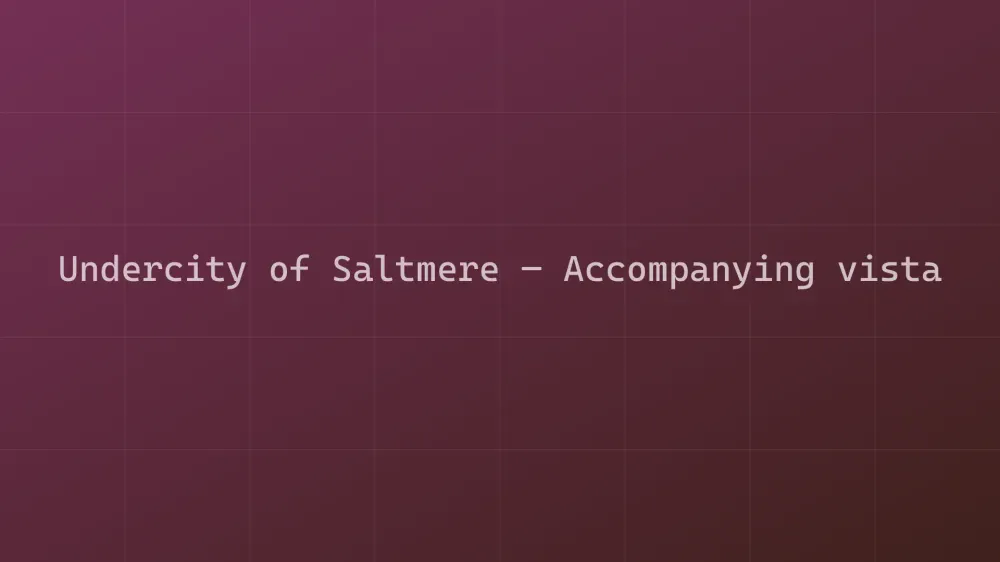 Undercity of Saltmere — Image 2