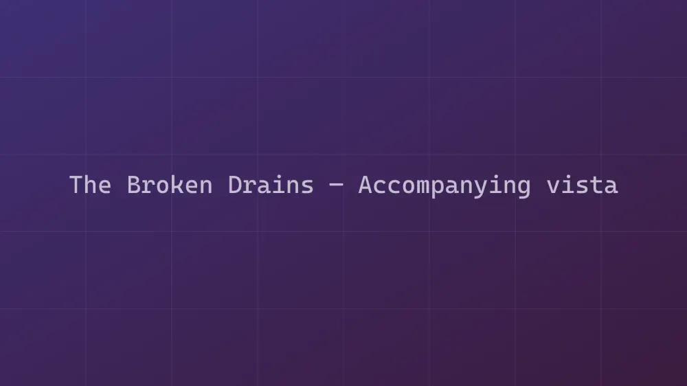 The Broken Drains — Image 2