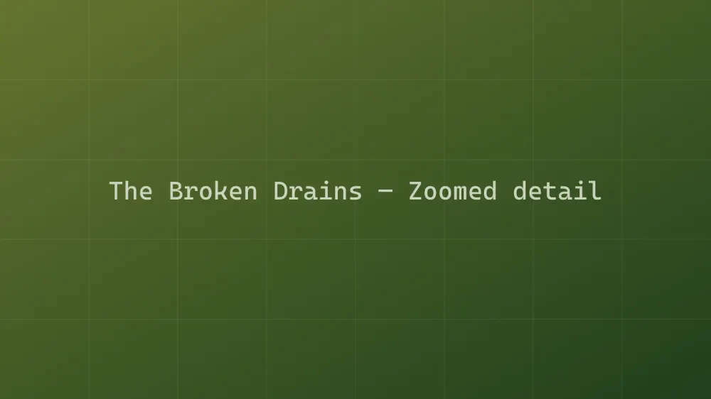The Broken Drains — Image 1