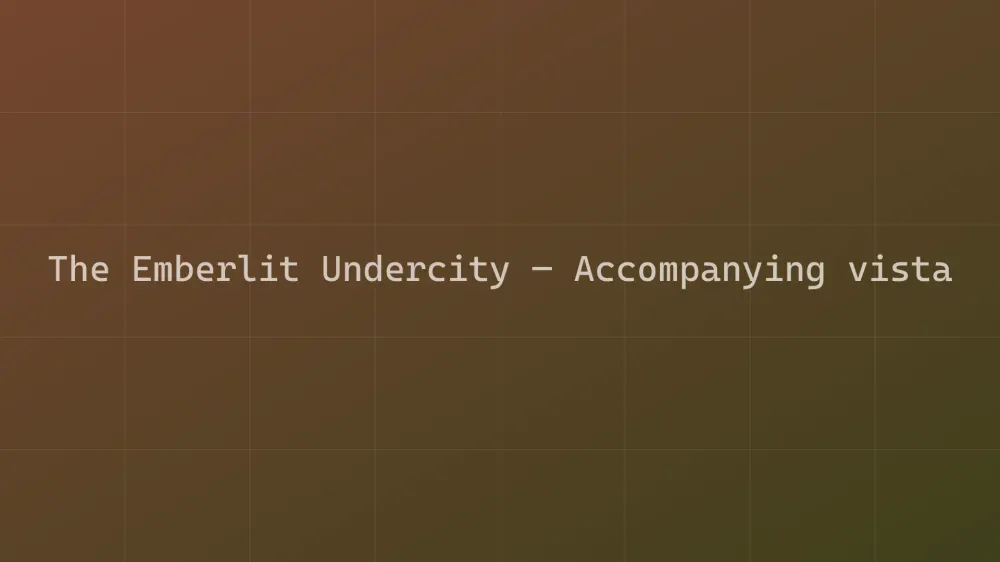 The Emberlit Undercity — Image 2