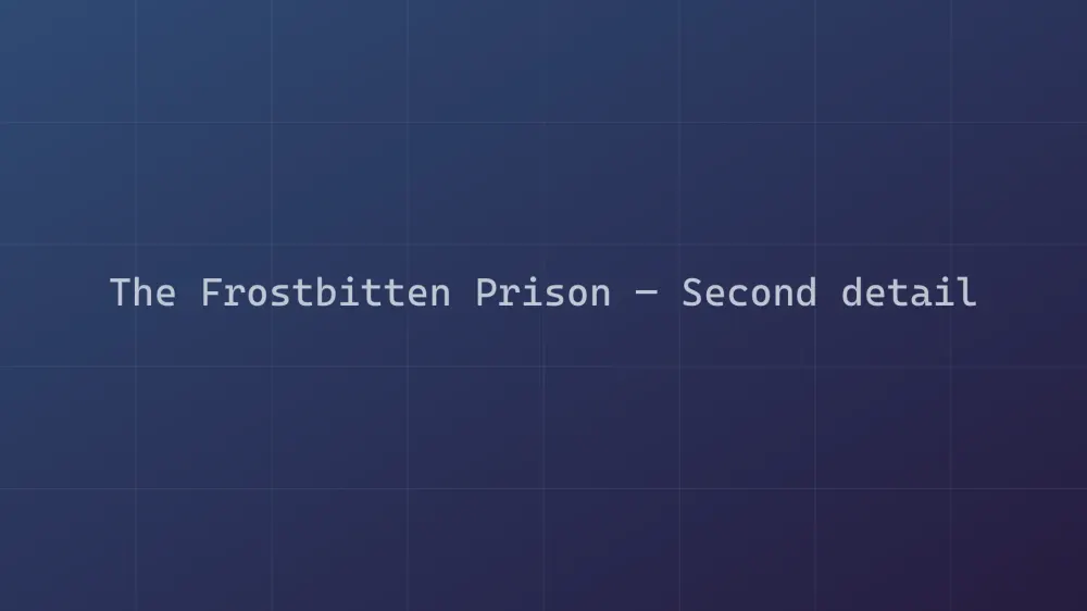 The Frostbitten Prison — Image 5