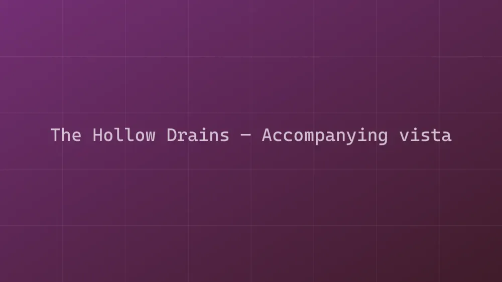 The Hollow Drains — Image 2