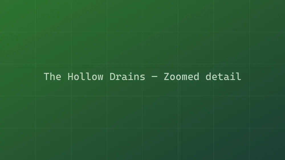 The Hollow Drains — Image 1