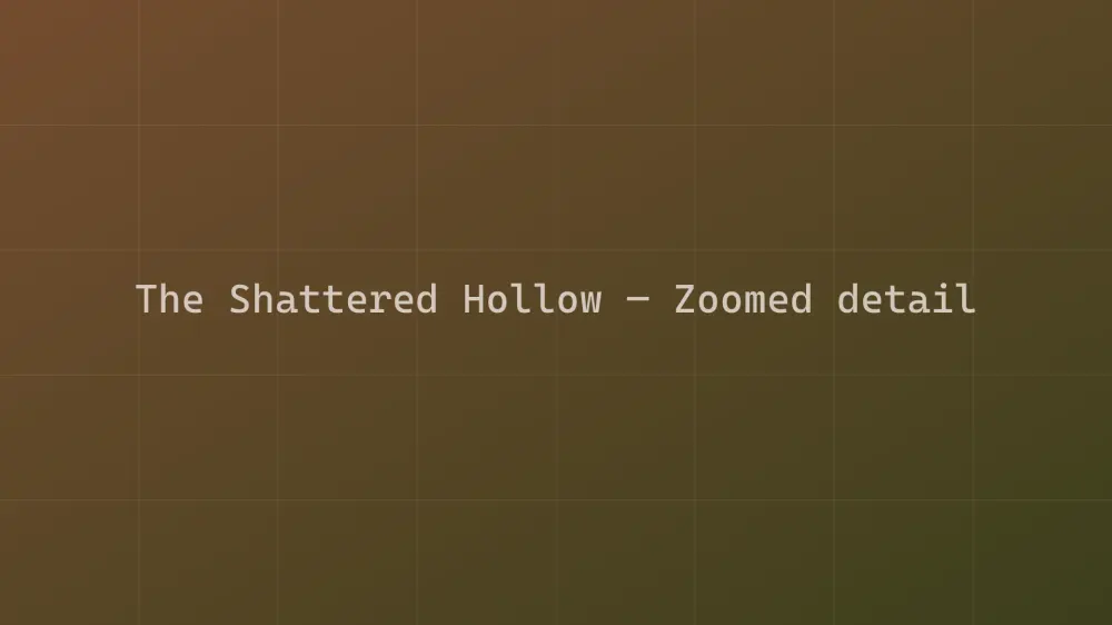 The Shattered Hollow — Image 1