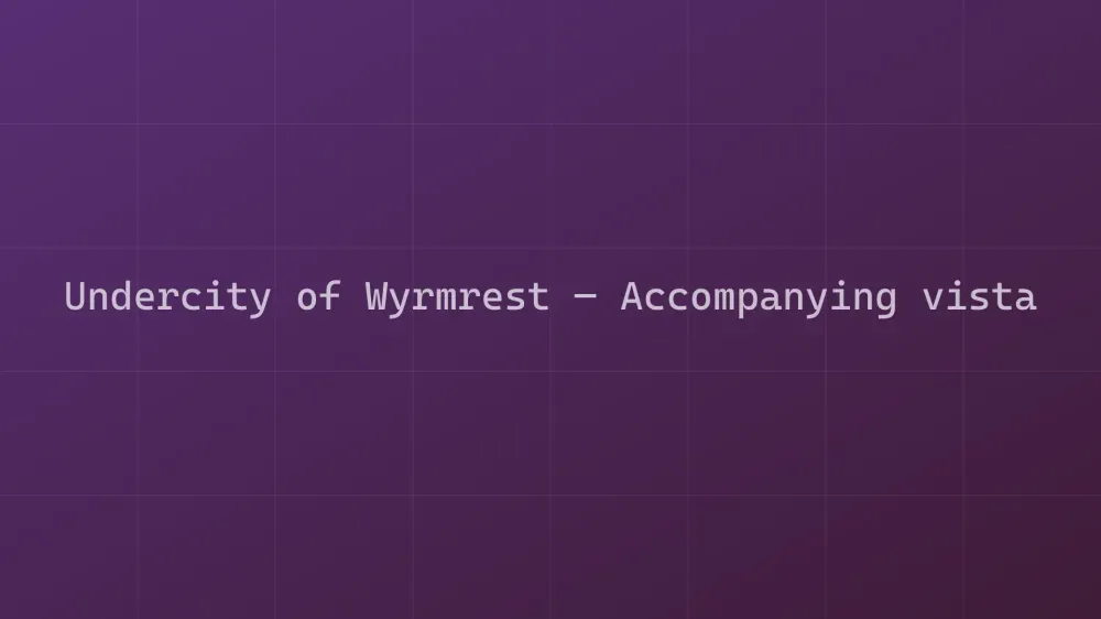 Undercity of Wyrmrest — Image 2