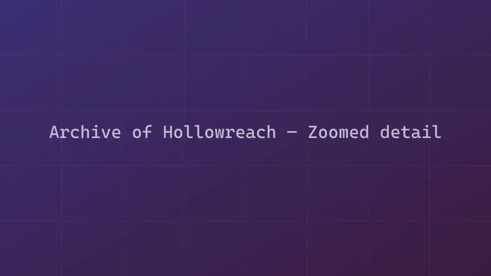 Archive of Hollowreach — Image 1