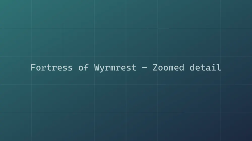 Fortress of Wyrmrest — Image 1