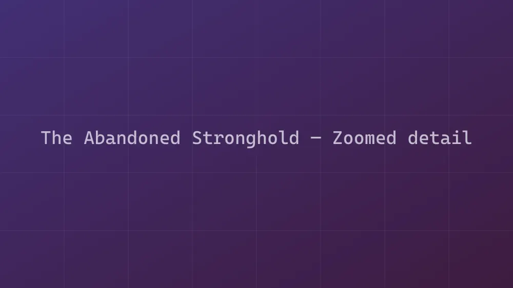 The Abandoned Stronghold — Image 1