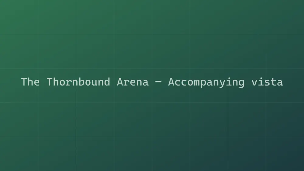 The Thornbound Arena — Image 2