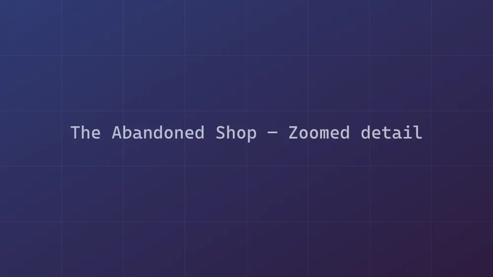 The Abandoned Shop — Image 1