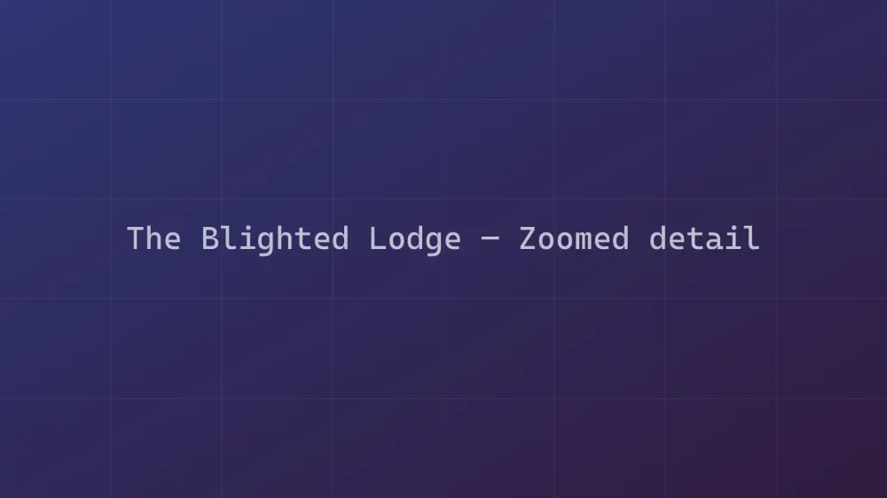 The Blighted Lodge — Image 1