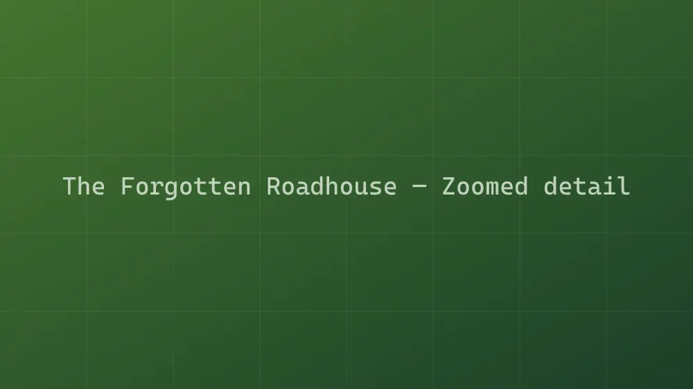 The Forgotten Roadhouse — Image 1