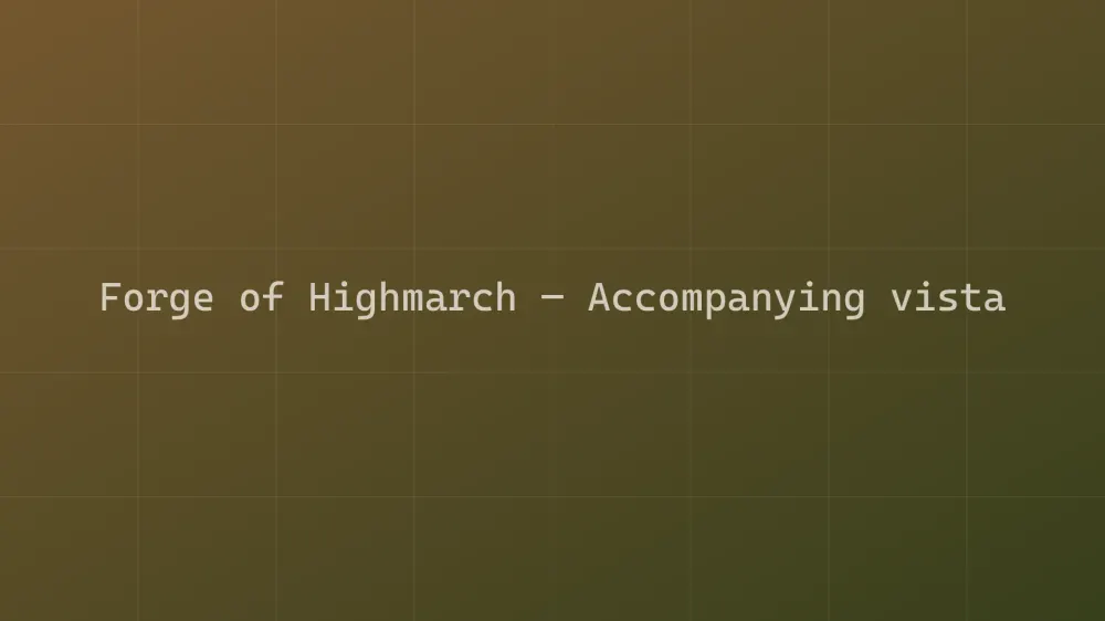 Forge of Highmarch — Image 2