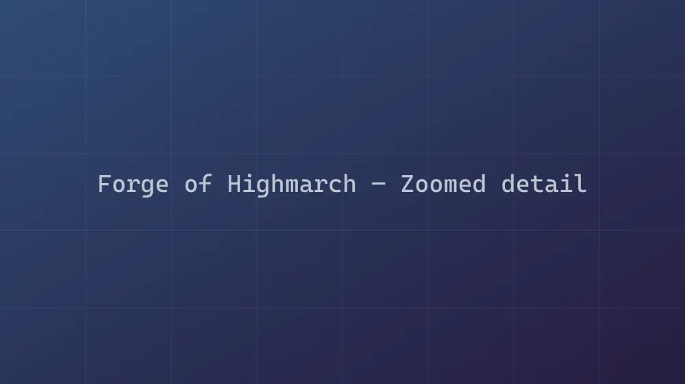 Forge of Highmarch — Image 1