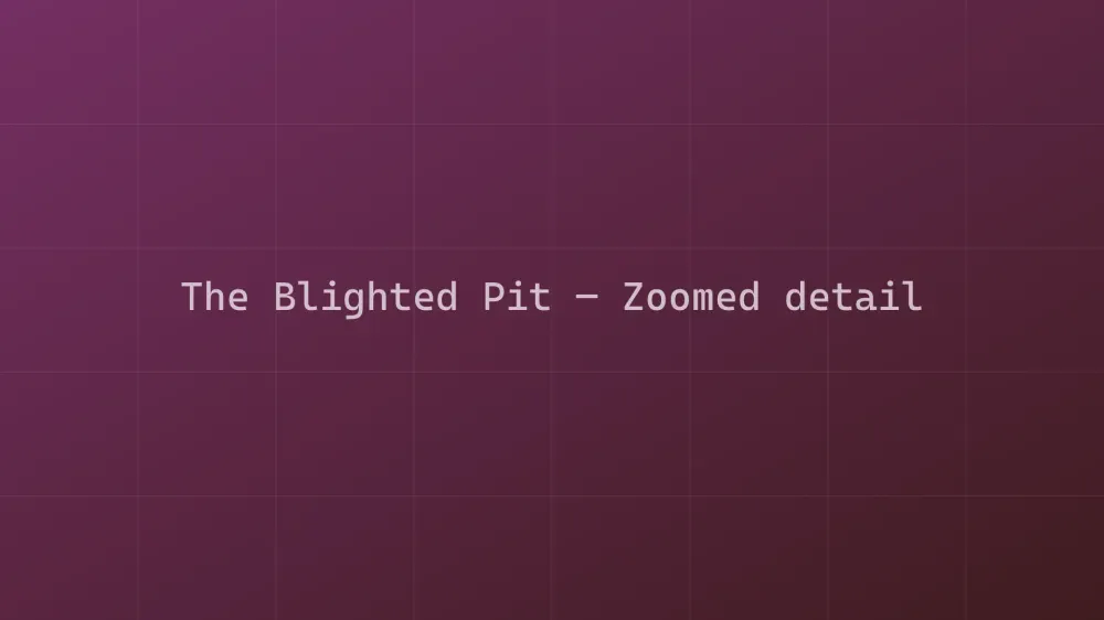 The Blighted Pit — Image 1