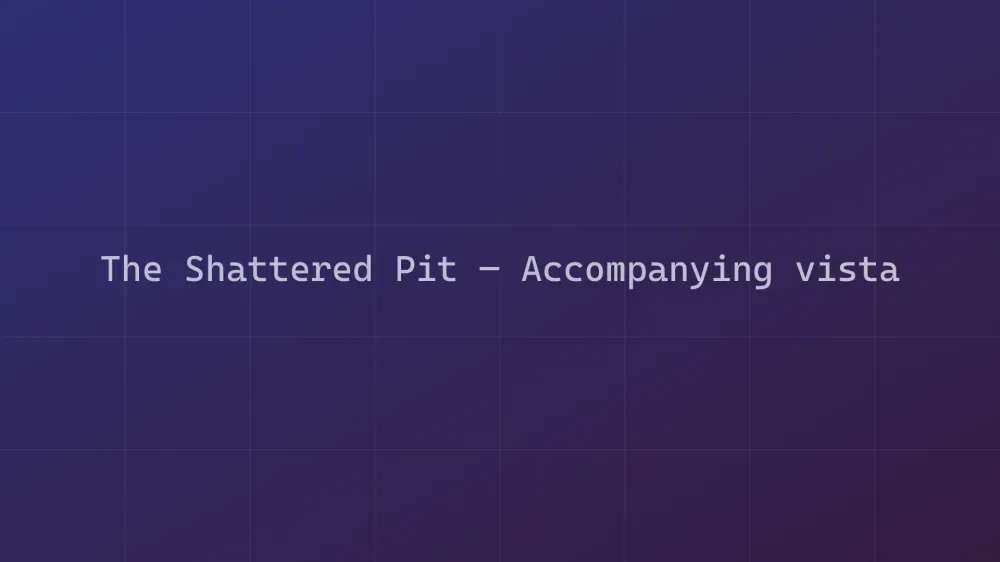 The Shattered Pit — Image 2