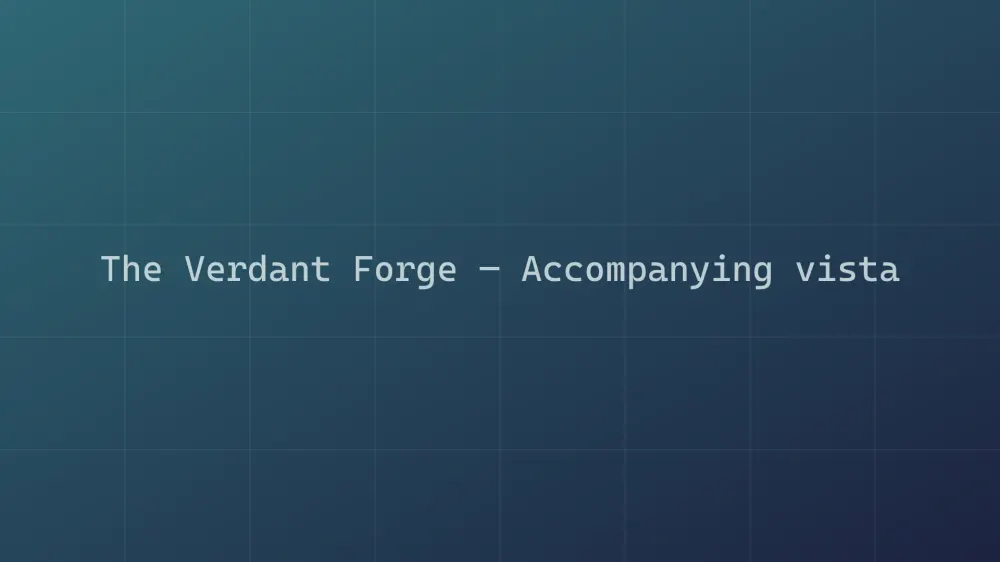 The Verdant Forge — Image 2