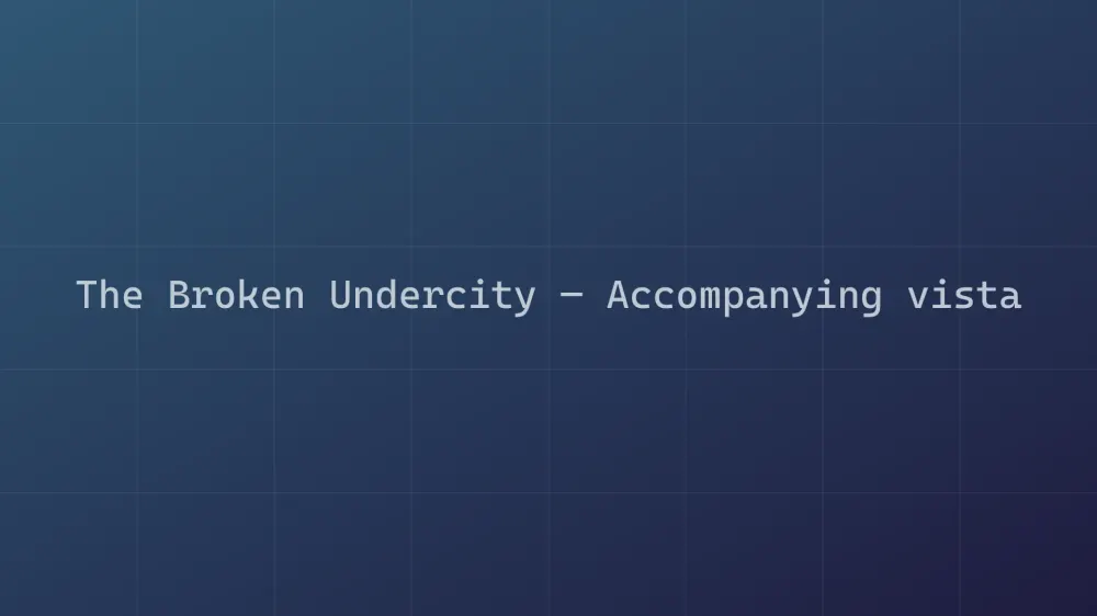 The Broken Undercity — Image 2