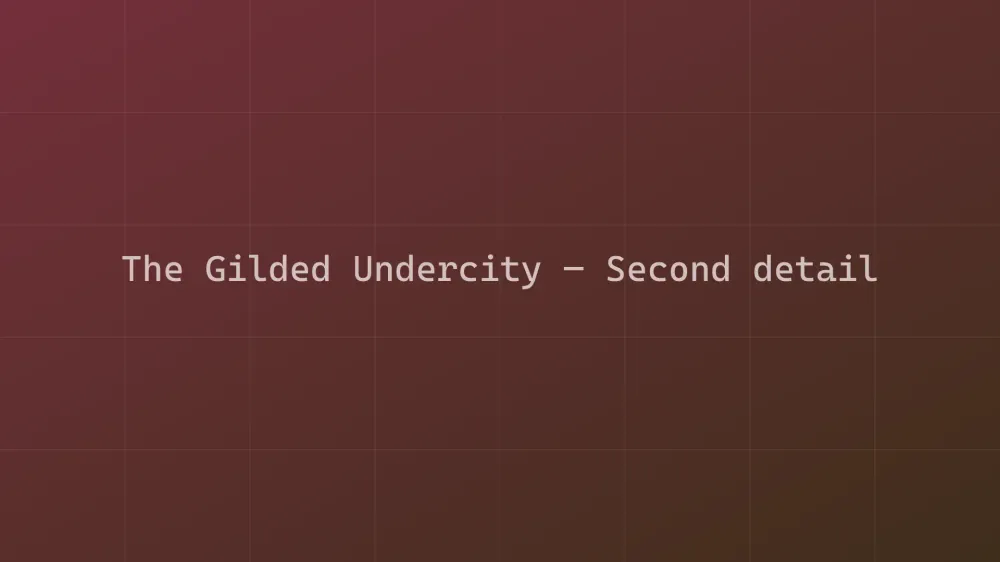 The Gilded Undercity — Image 5
