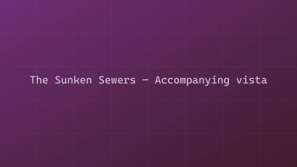 The Sunken Sewers — Image 2