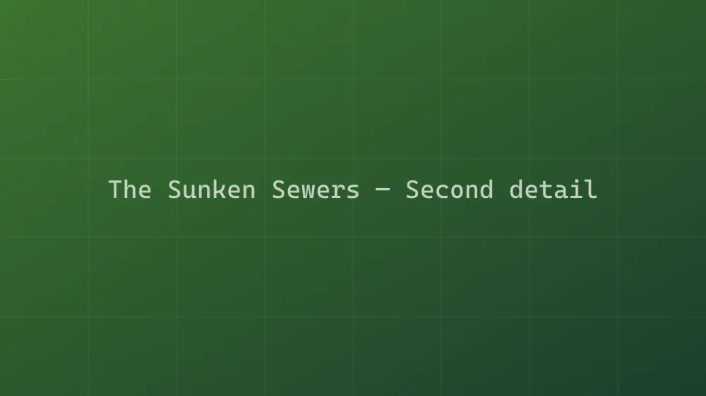 The Sunken Sewers — Image 5