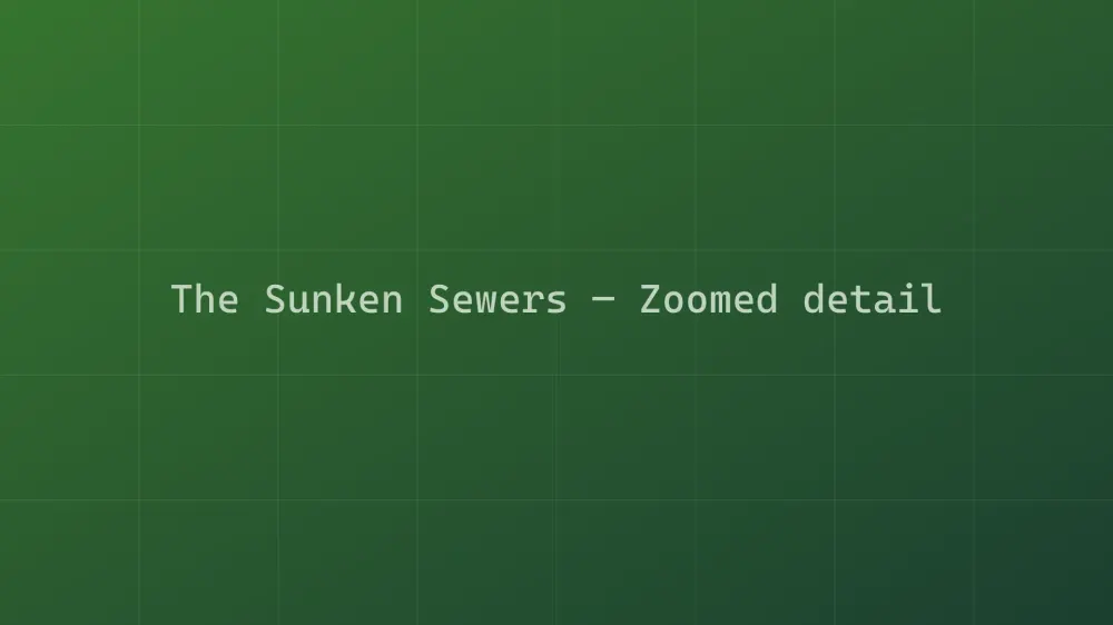 The Sunken Sewers — Image 1