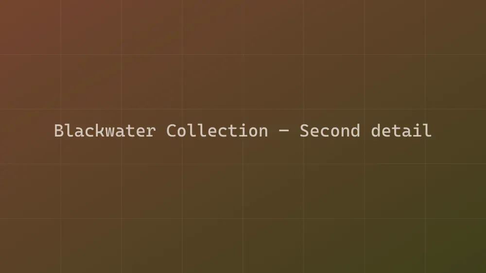 Blackwater Collection — Image 5