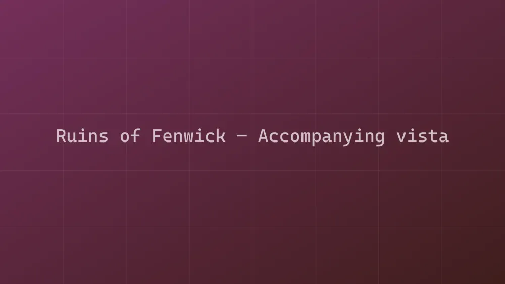Ruins of Fenwick — Image 2