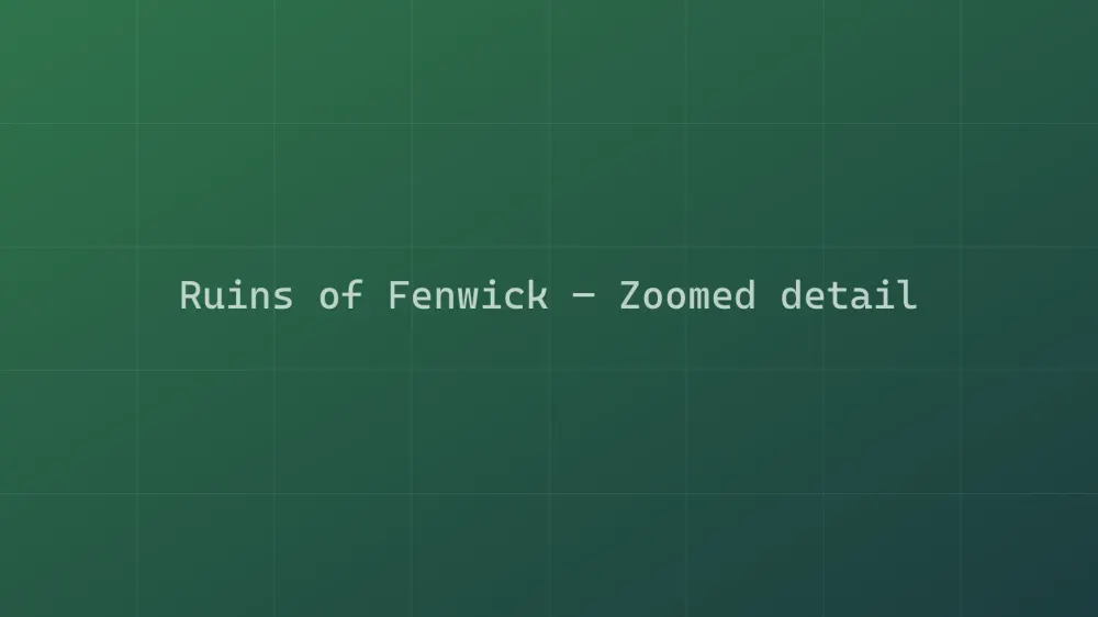 Ruins of Fenwick — Image 1