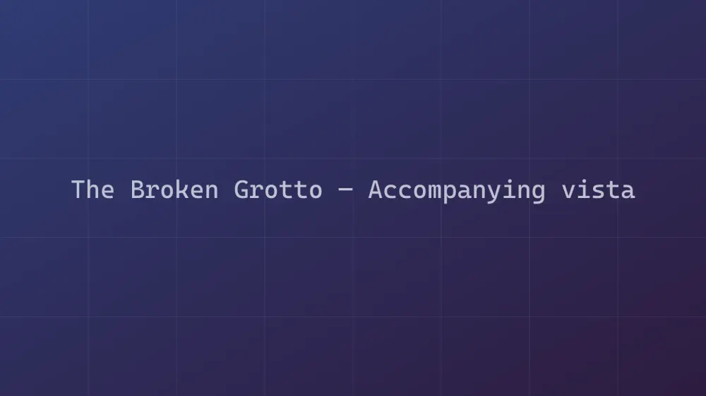 The Broken Grotto — Image 2