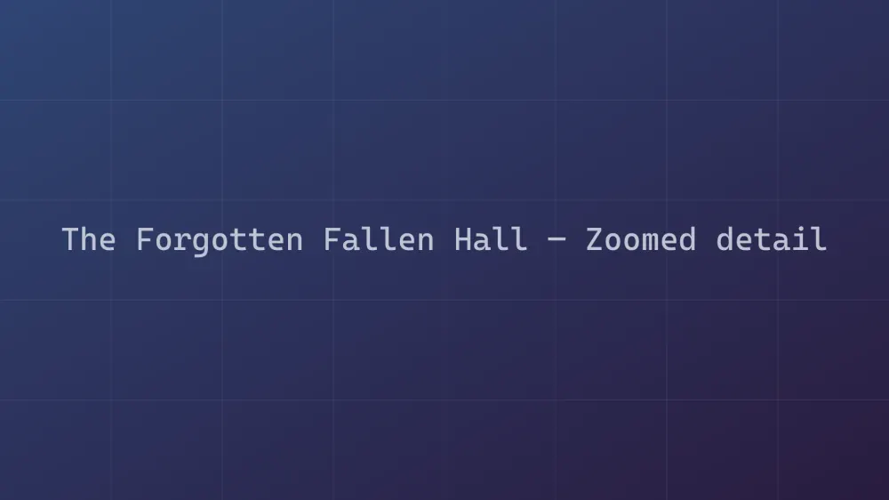 The Forgotten Fallen Hall — Image 1