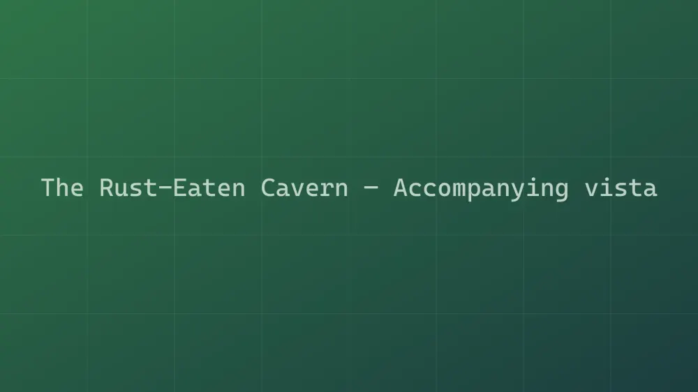The Rust-Eaten Cavern — Image 2