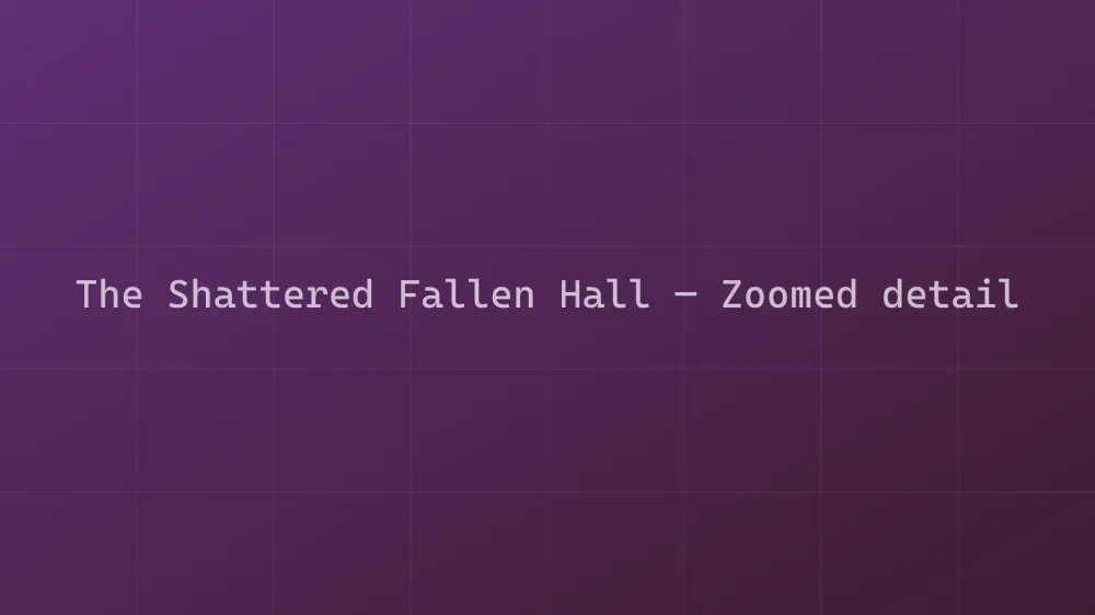 The Shattered Fallen Hall — Image 1