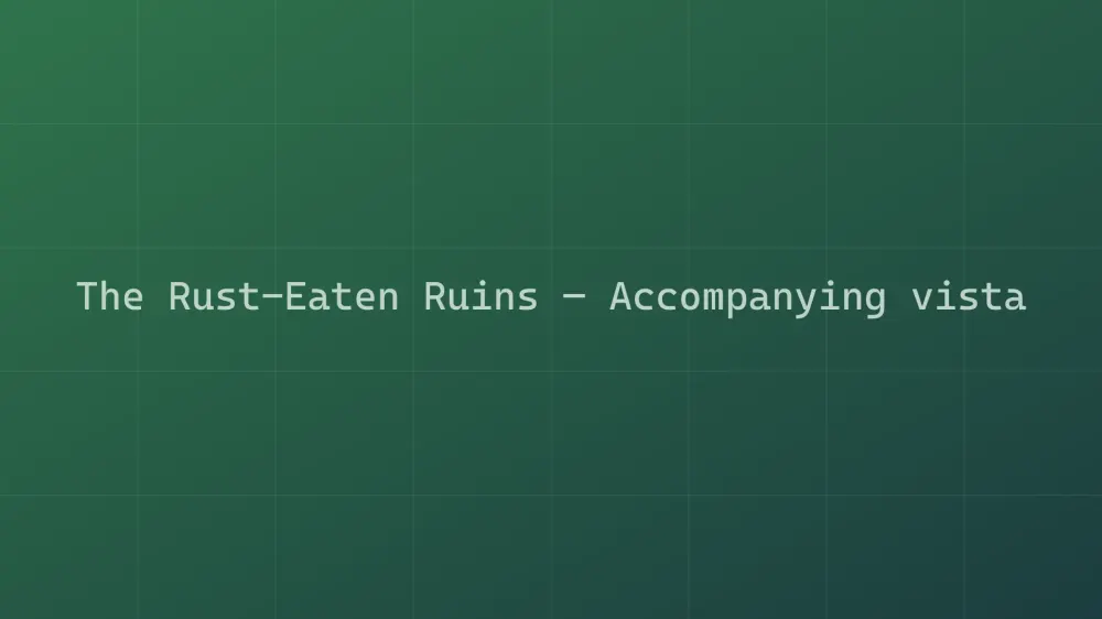 The Rust-Eaten Ruins — Image 2